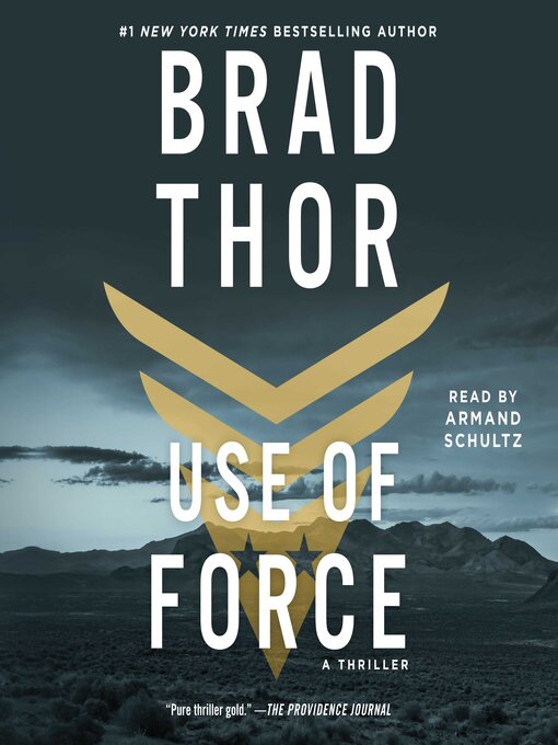Title details for Use of Force by Brad Thor - Available